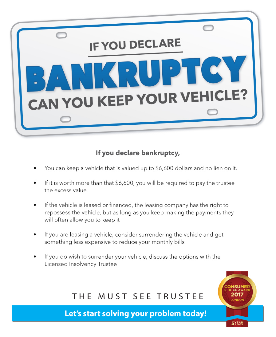 If you declare bankruptcy can you keep your vehicle?